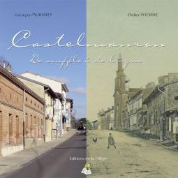 Castelmaurou, de souffle & de brique
Georges Muratet - Didier Pitorre
juin 2009 - 120 pages